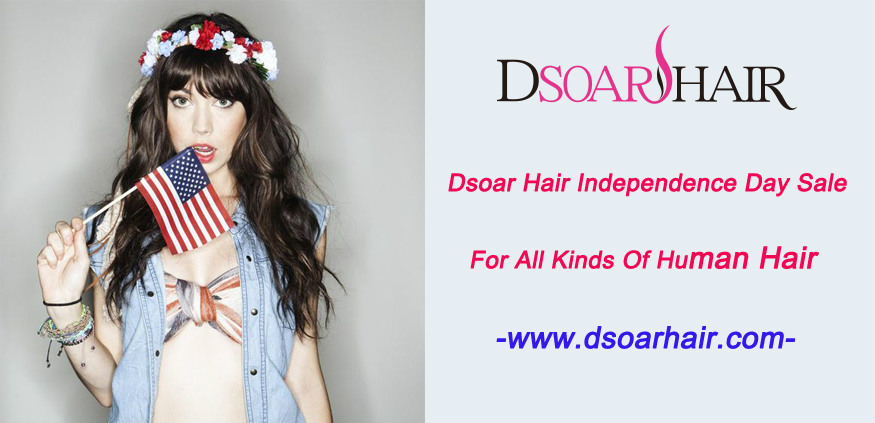 Dsoar Hair Independence Day Sale For All Kinds Of Human Hair