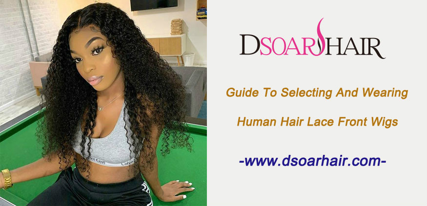 Guide to selecting and wearing human hair lace front wigs