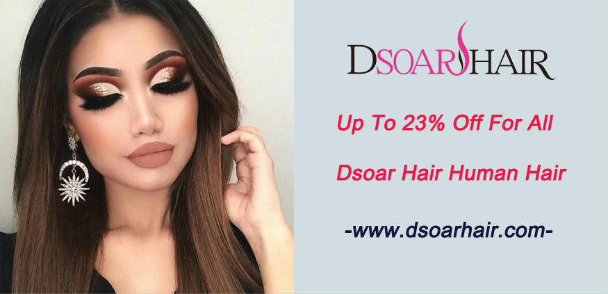 Up To 23% Off For All Dsoar Hair Human Hair