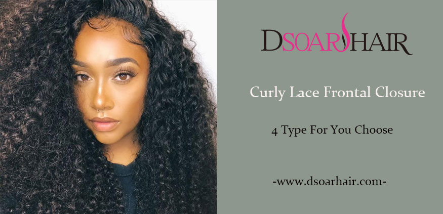 Curly Lace Frontal Closure | 4 Type You Can Choose