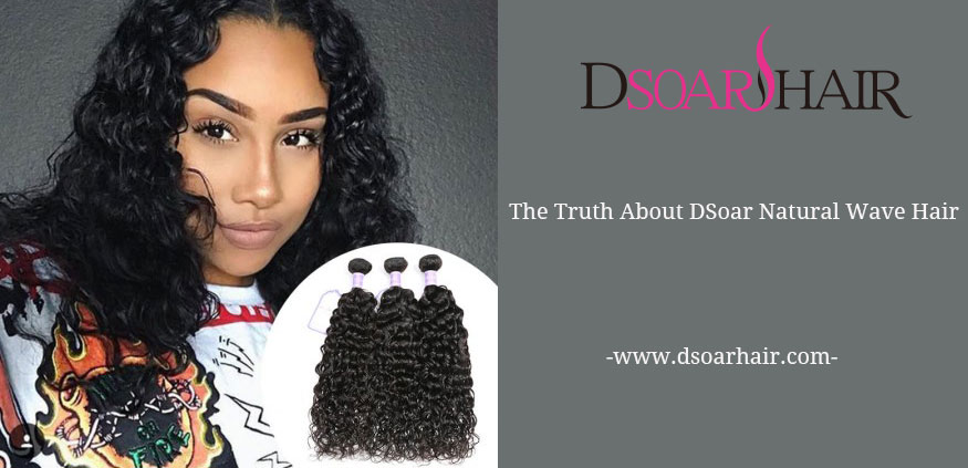 The Truth About DSoar Natural Wave Hair