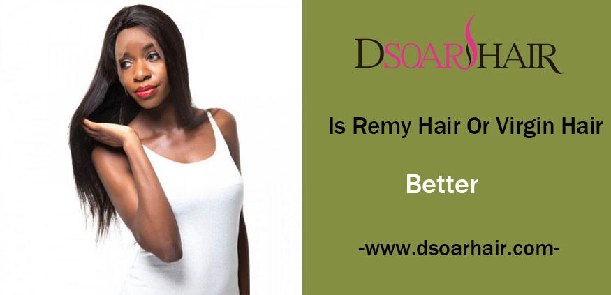 Remy Hair vs Human Hair